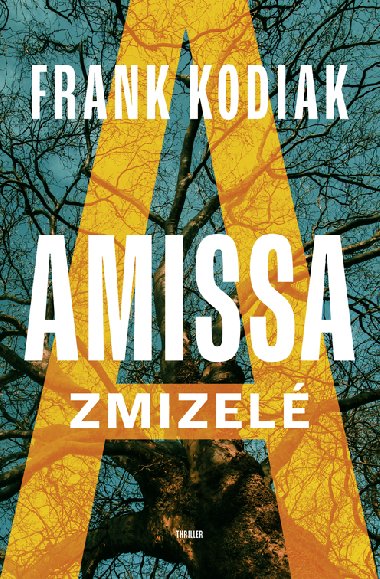 Amissa: Zmizel - Frank Kodiak 