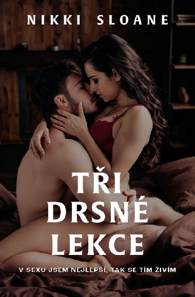 Ti drsn lekce - Nikki Sloane 