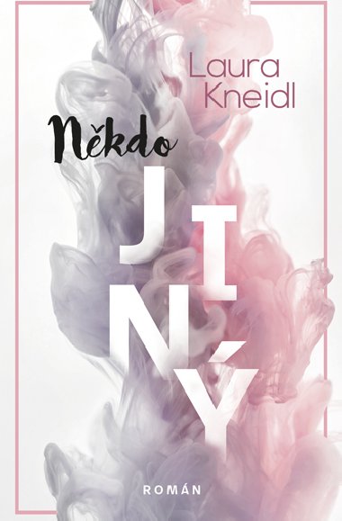 Nkdo jin - Laura Kneidl 