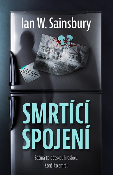 Smrtc spojen - Ian W. Sainsbury 