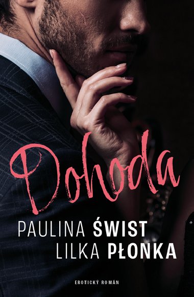 Dohoda - Paulina wist , Paulina wist Lilka Ponka 