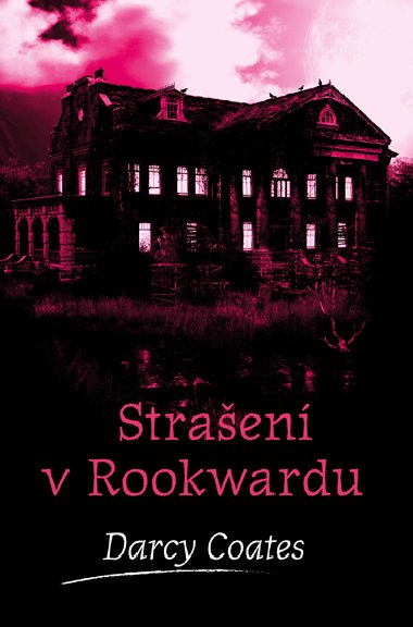Strašení v Rookwardu - Darcy Coates 
