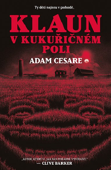 Klaun v kukuinm poli - Adam Cesare 
