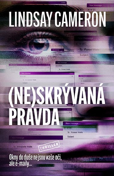 (Ne)skrvan pravda - Lindsay Cameron 
