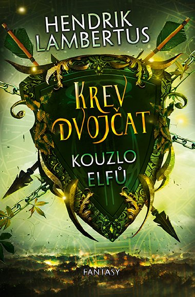 Krev dvojat: Kouzlo elf - Hendrik Lambertus 