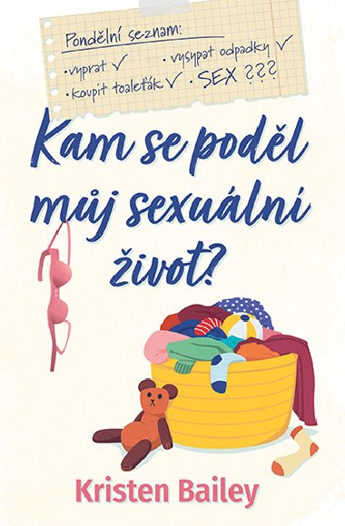 Kam se podl mj sexuln ivot - Kristen Bailey 