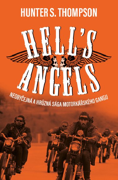 Hell's Angels - Hunter S. Thompson 