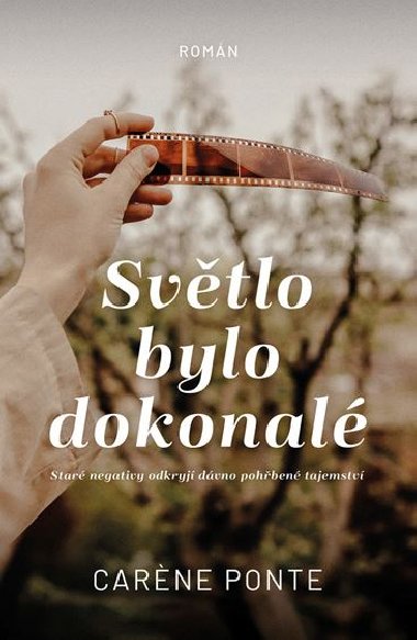 Svtlo bylo dokonal - Carne Ponte 