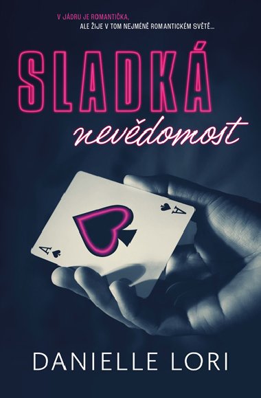 Sladk nevdomost - Danielle Lori 