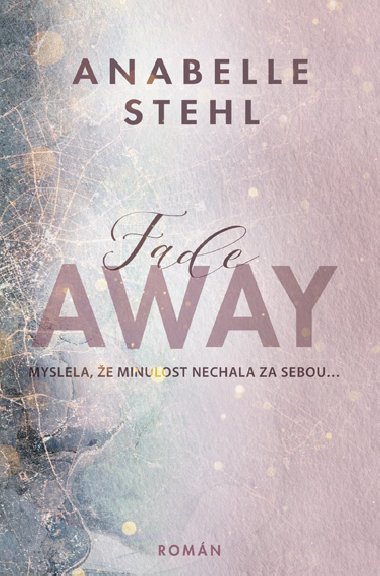 FadeAway - Anabelle Stehl 