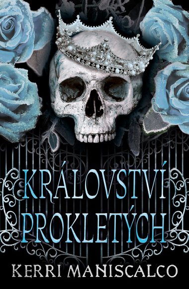 Krlovstv prokletch - Kerri Maniscalco 