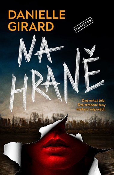 Na hran - Danielle Girard 