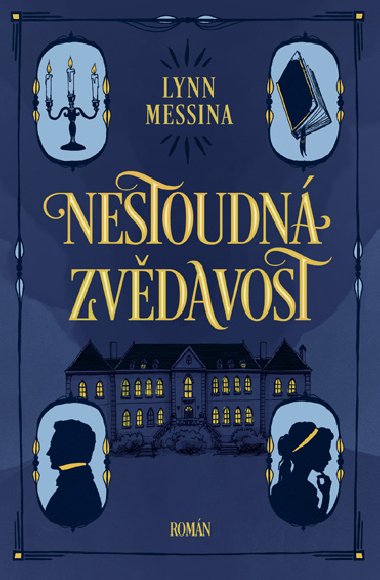 Nestoudn zvdavost - Lynn Messina 