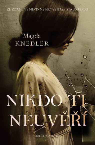 Nikdo ti neuv - Magda Knedler 