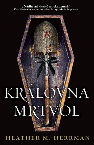Krlovna mrtvol - Heather M. Herrman 