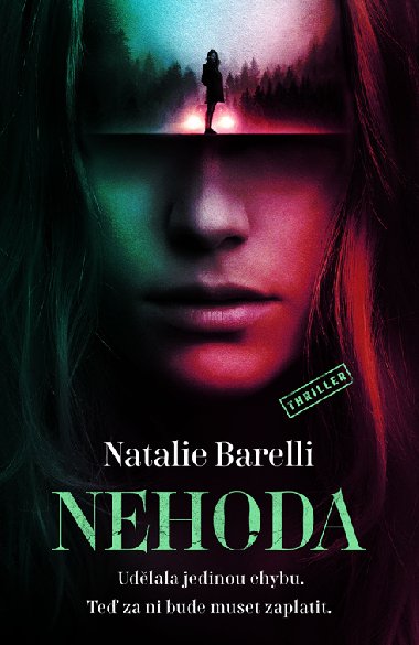 Nehoda - Natalie Barelli 