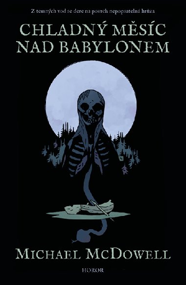 Chladn msc nad Babylonem - Michael McDowell 