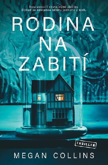 Rodina na zabit - Megan Collins 