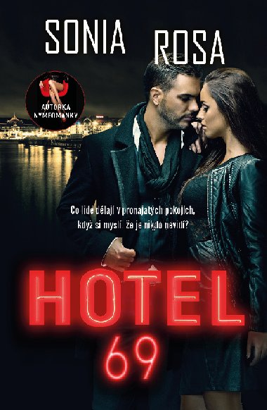 Hotel 69 - Sonia Rosa 