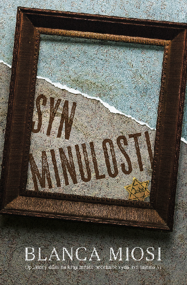 Syn minulosti - Blanca Miosi 