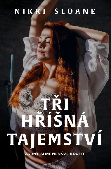 Ti hn tajemstv - Nikki Sloane 