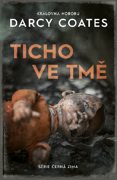 Ticho ve tm - Darcy Coates 