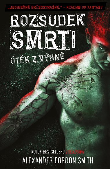 Rozsudek smrti - Alexander Gordon Smith 