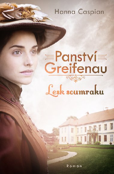 Panstv Greifenau 1 - Lesk soumraku - Hanna Caspian 