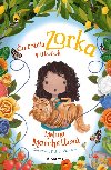 o robila Zorka v utorok - 