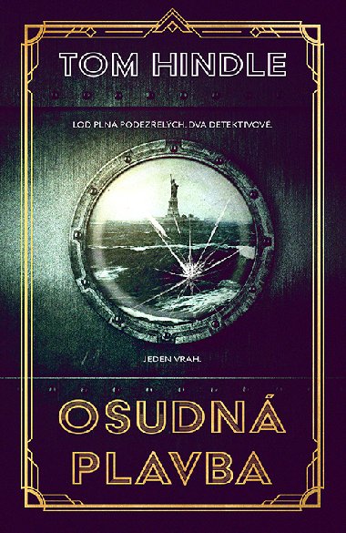 Osudn plavba - Tom Hindle 