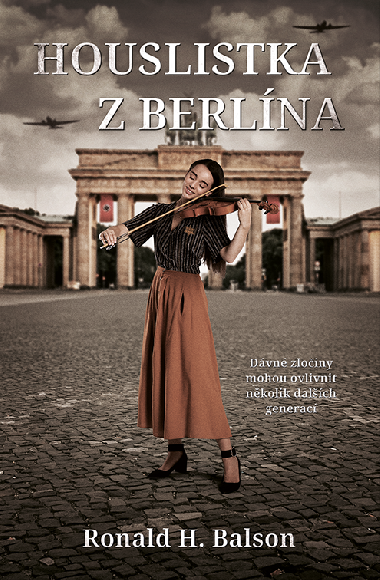 Houslistka z Berlna - Ronald H. Balson 