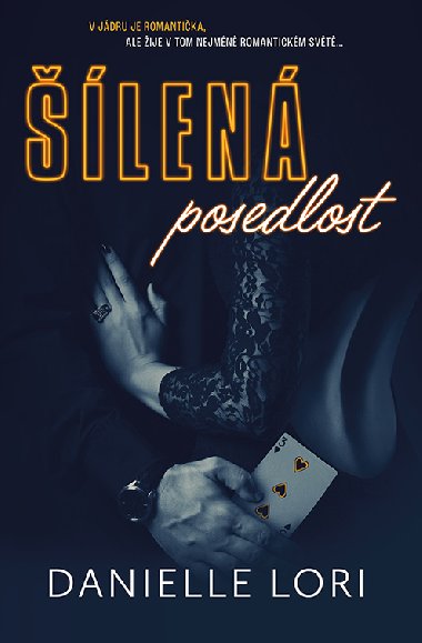 len posedlost - Danielle Lori 