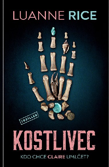 Kostlivec - Luanne Riceov 
