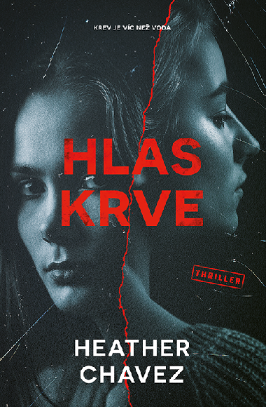 Hlas krve - Heather Chavez 