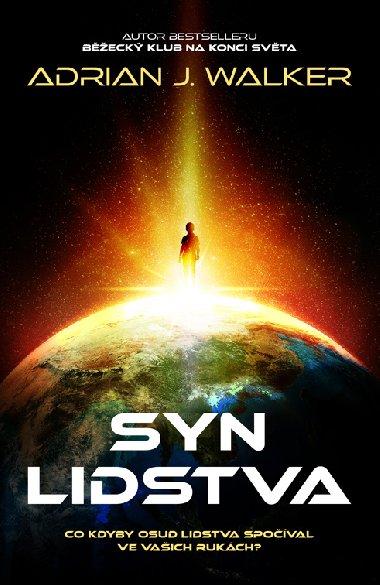 Syn lidstva - Adrian J. Walker 