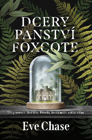 Dcery panstv Foxcote - Eve Chase 