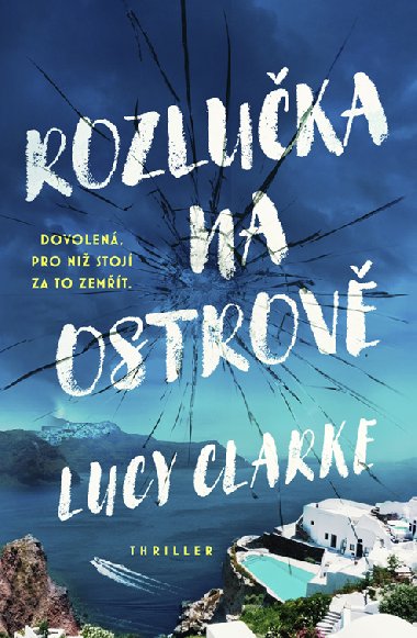 Rozluka na ostrov - Lucy Clarkeov 