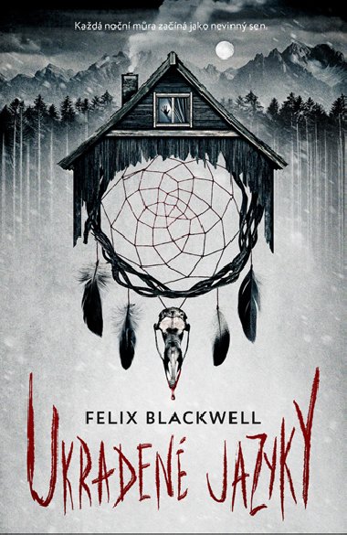 Ukraden jazyky - Felix Blackwell 