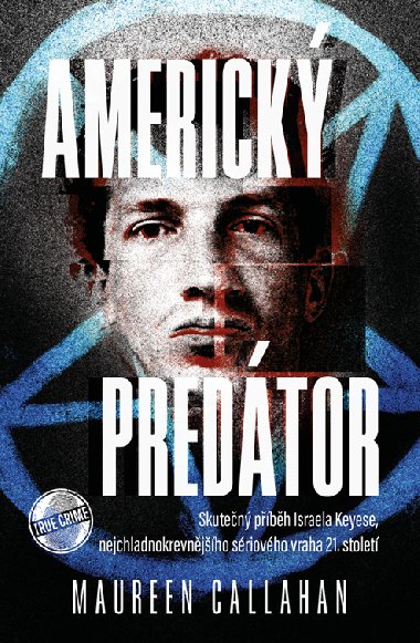 Americk predtor - Maureen Callahan 