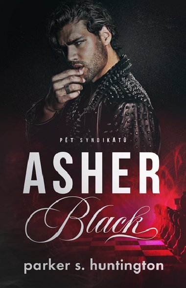 Asher Black - Parker S. Huntington 