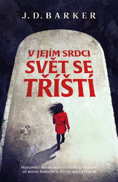 V jejm srdci svt se tt - J. D. Barker 
