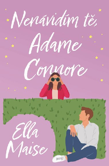 Nenávidím tě, Adame Connore - Ella Maise 