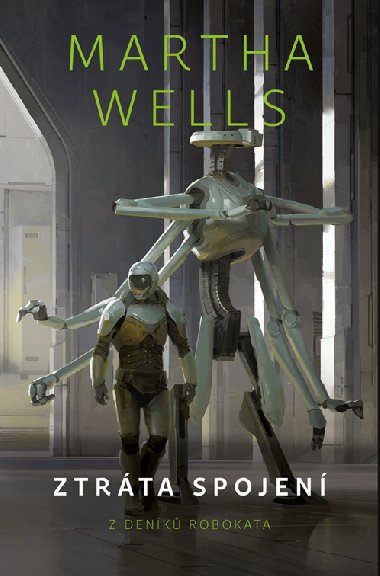 Ztrta spojen - Martha Wells 