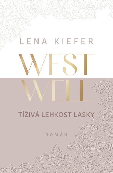 Westwell: Tiv lehkost lsky - Lena Kiefer 
