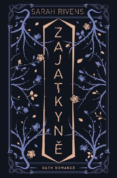Zajatkyn - Sarah Rivens 
