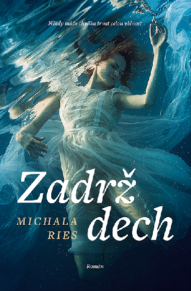 Zadr dech - Michala Ries 
