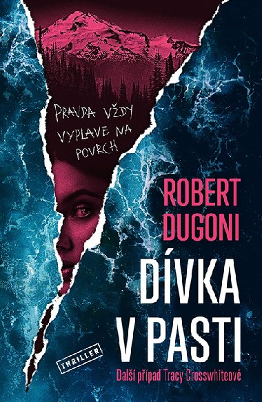 Dvka v pasti - Robert Dugoni 