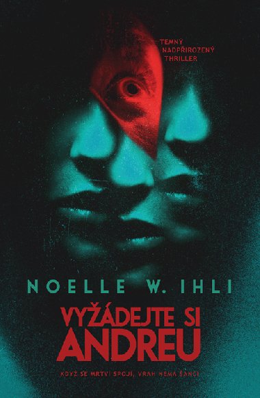 Vydejte si Andreu - Noelle W. Ihli 
