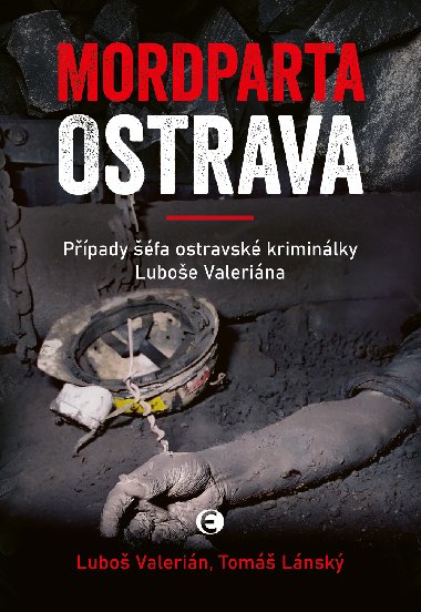 Mordparta Ostrava - Lubo Valerin , Lubo Valerin Tom Lnsk 