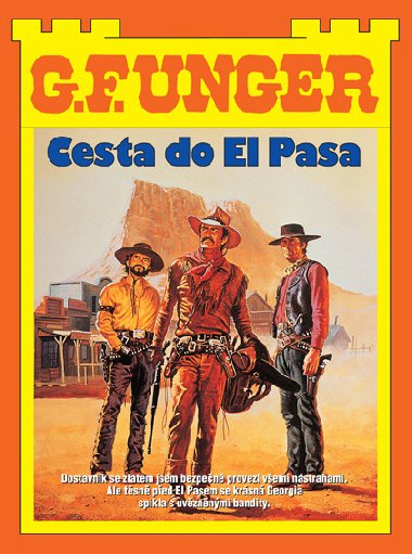Cesta do El Pasa - G.F. Unger 
